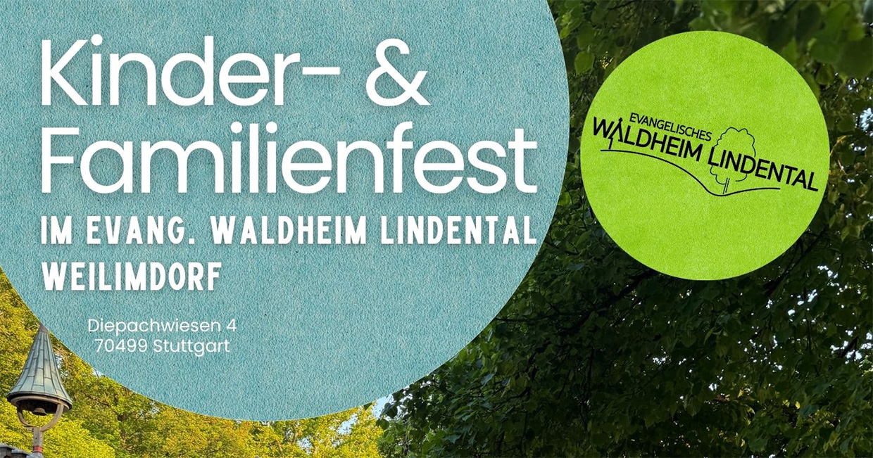 Kinder- und Familienfest im Evang. Waldheim Lindental