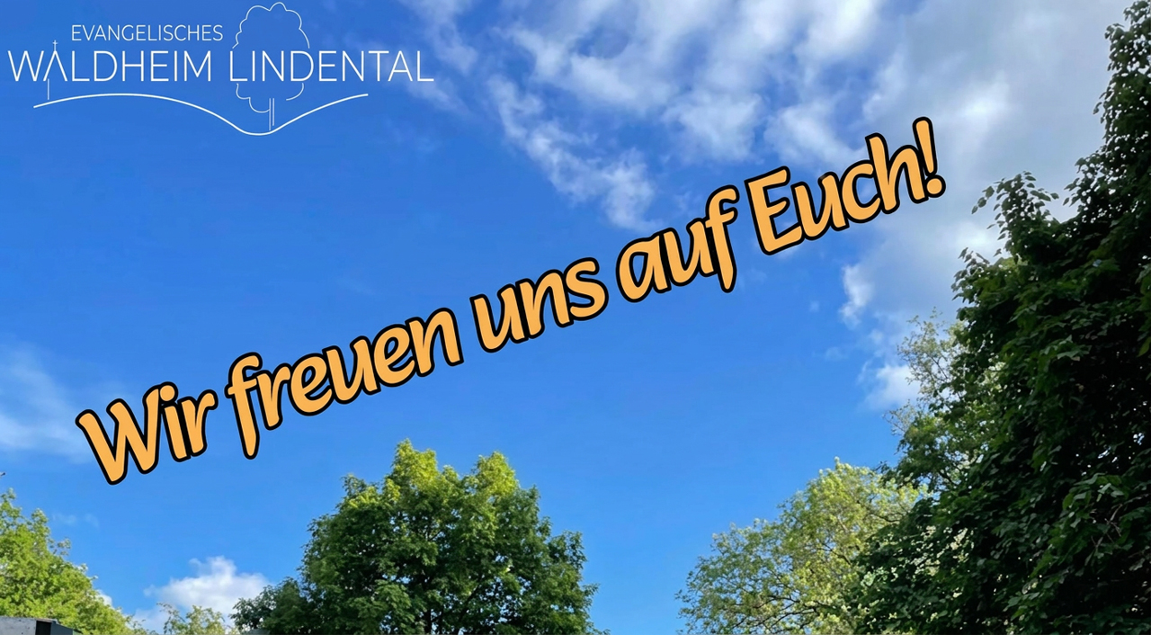 Waldheim Wir freuns uns auf Euch!
